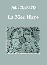 Illustration: La Mer libre - Jules Clarétie