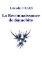 Lafcadio Hearn: La Reconnaissance de Samebito