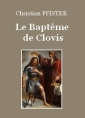 Livre audio: Christian Pfister - Le Baptême de Clovis