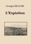 Georges Beaume: L'Expiation