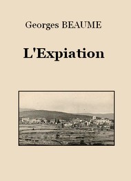 Georges Beaume - L'Expiation