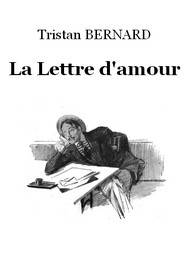 Illustration: La Lettre d'amour - Tristan Bernard