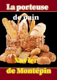 Illustration: La porteuse de pain - Xavier De montépin