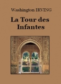 Washington Irving: La Tour des Infantes