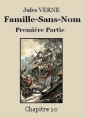 Livre audio: Jules Verne - Famille-Sans-Nom - Première partie – Chapitre 10