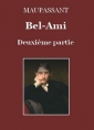 Guy de Maupassant: Bel-ami (Deuxième partie)