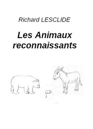 Richard Lesclide - Les Animaux reconnaissants