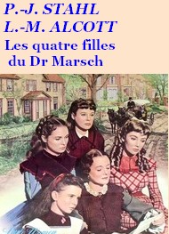 Illustration: Les Quatre filles du Dr Marsch, adaptation Stahl - Louisa may Alcott