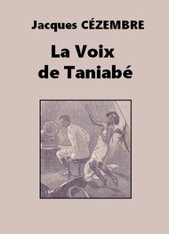 Jacques Cézembre - La Voix de Taniabé