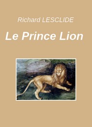 Illustration: Le Prince Lion - Richard Lesclide