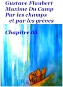 flaubert--du-camp-par-les-champs-et-par-les-greves--chapitre-05