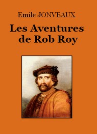 Illustration: Les Aventures de Rob Roy - Emile Jonveaux