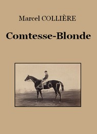 Marcel Collière - Comtesse-Blonde