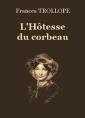 Frances Trollope: L'Hôtesse du corbeau