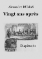 Livre audio: Alexandre Dumas - Vingt ans après - Chapitre 60