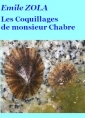 Emile Zola: Les Coquillages de monsieur Chabre