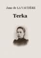 Jane de La vaudère: Terka