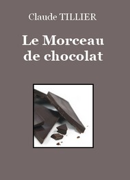 Illustration: Le Morceau de chocolat - Claude Tillier