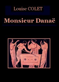 Illustration: Monsieur Danaë - Louise Colet