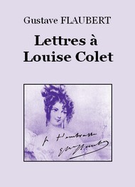 Illustration: Lettres à Louise Colet - Gustave Flaubert
