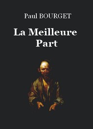 Illustration: La Meilleure Part - Paul Bourget