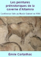 Livre audio: Cartailhac Emile - Les peintures préhistoriques de la caverne d'Altamira