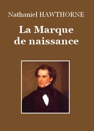 Illustration: La Marque de naissance - Nathaniel Hawthorne