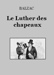 Illustration: Le Luther des chapeaux - honoré de balzac