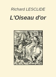 Illustration: L'Oiseau d'or - Richard Lesclide