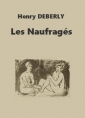 Henry Deberly: Les Naufragés