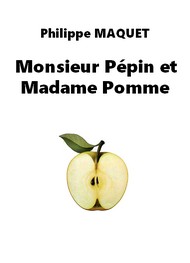 Illustration: Monsieur Pépin et Madame Pomme - Philippe Maquet