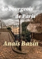 Livre audio: Anaïs Bazin - Le bourgeois de Paris