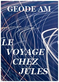 Illustration: Le Voyage chez Jules - Géode am