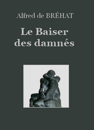 Alfred de Bréhat - Le Baiser des damnés