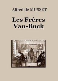 Illustration: Les Frères Van-Buck - Alfred de Musset