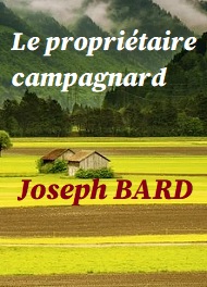 Illustration: Le propriétaire campagnard - Joseph Bard