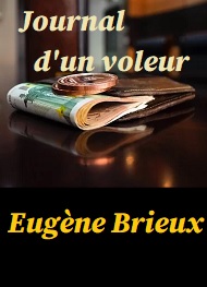 Illustration: Journal d'un voleur (version 2) - Eugène Brieux