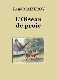 Illustration: L'Oiseau de proie - René Maizeroy