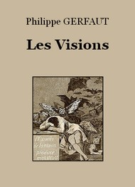 Illustration: Les Visions - Philippe Gerfaut