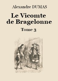 Illustration: Le vicomte de Bragelonne (Tome 3-26) - Alexandre Dumas