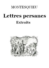 Montesquieu - Lettres persanes (Extraits)