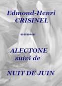 edmond-henri-crisinel-alectone-suivi-de-nuit-de-juin