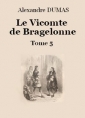 Alexandre Dumas: Le vicomte de Bragelonne (Tome 5-26)