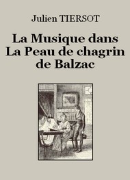 Illustration: La Musique dans « La Peau de chagrin » de Balzac - Julien Tiersot