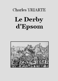 Illustration: Le Derby d'Epsom - Charles Yriarte