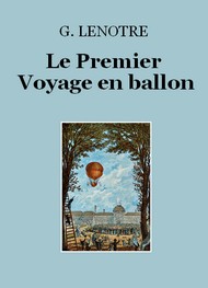 G. Lenotre - Le Premier Voyage en ballon