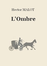 Illustration: L'Ombre - Hector Malot