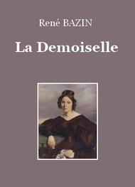 René Bazin - La Demoiselle