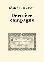 Illustration: Dernière campagne - Léon de Tinseau