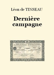 Illustration: Dernière campagne - Léon de Tinseau 